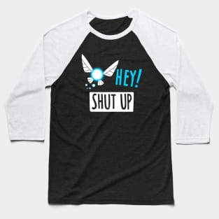 Hey Shut Up - Retro Gaming, RPG, Videogames Baseball T-Shirt